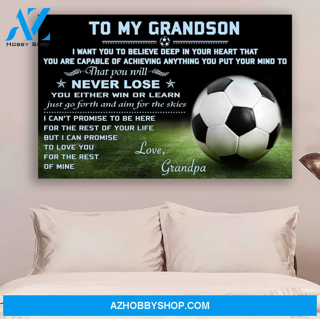 G Soccer Poster Grandpa To Grandson Never Lose Gift For Grandson