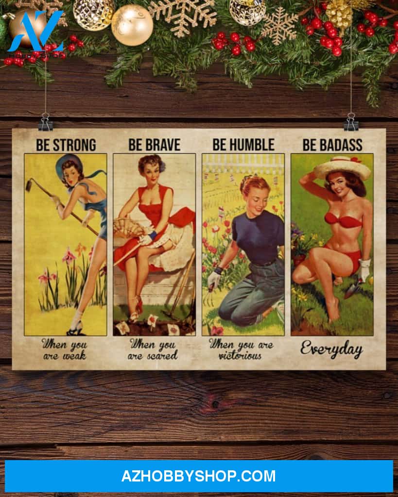 Gardening Be Brave When You Scared Canvas Gift, Wall Decor Visual Art