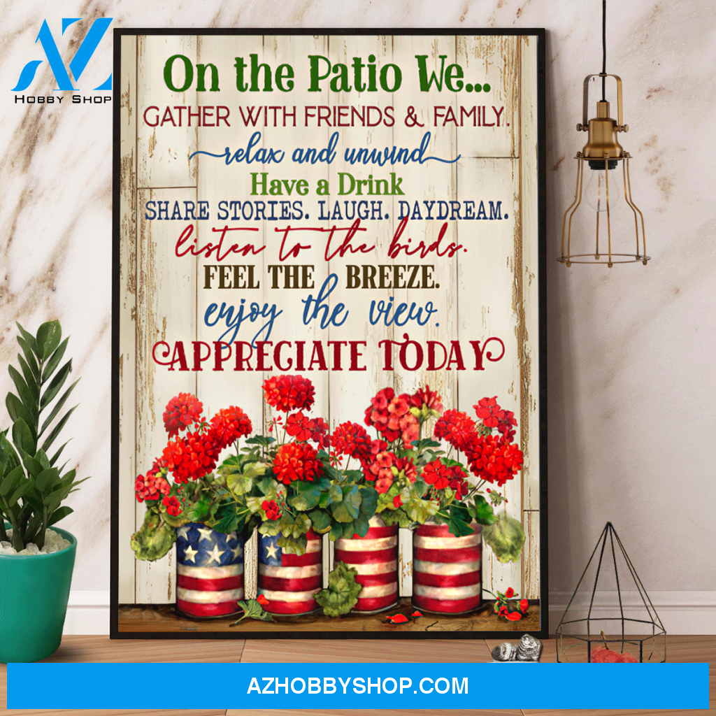Gardening On The Patio We Gather With Friends & Family Canvas And Poster, Wall Decor Visual Art