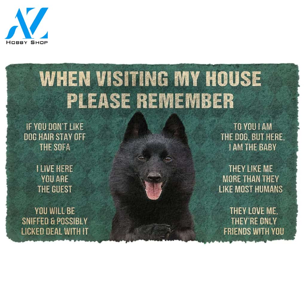 Gearhumans Gearhuman 3D Please Remember Schipperke Dogs House Rules Custom Doormat
