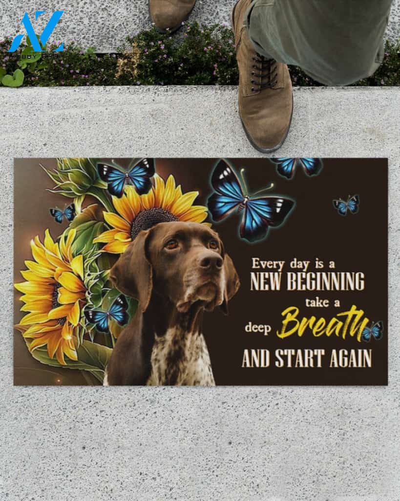 German Shorthaired Pointer Sunflower Every Day Is A New Beginning Indoor And Outdoor Doormat Gift For Dog Lovers Birthday Gift Decor Warm House Gift Welcome Mat