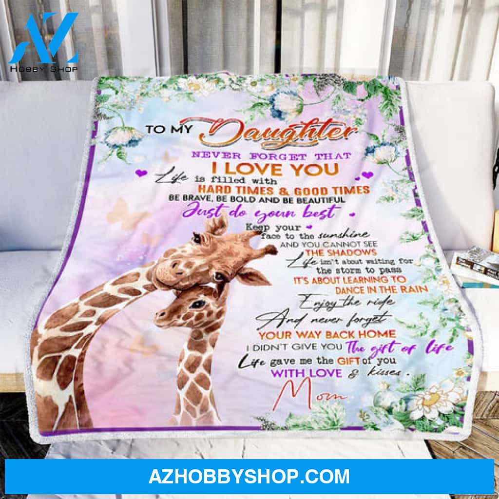 Gift for Daughter Blanket, To My Daughter Never Forget Your Way Back Home Giraffe