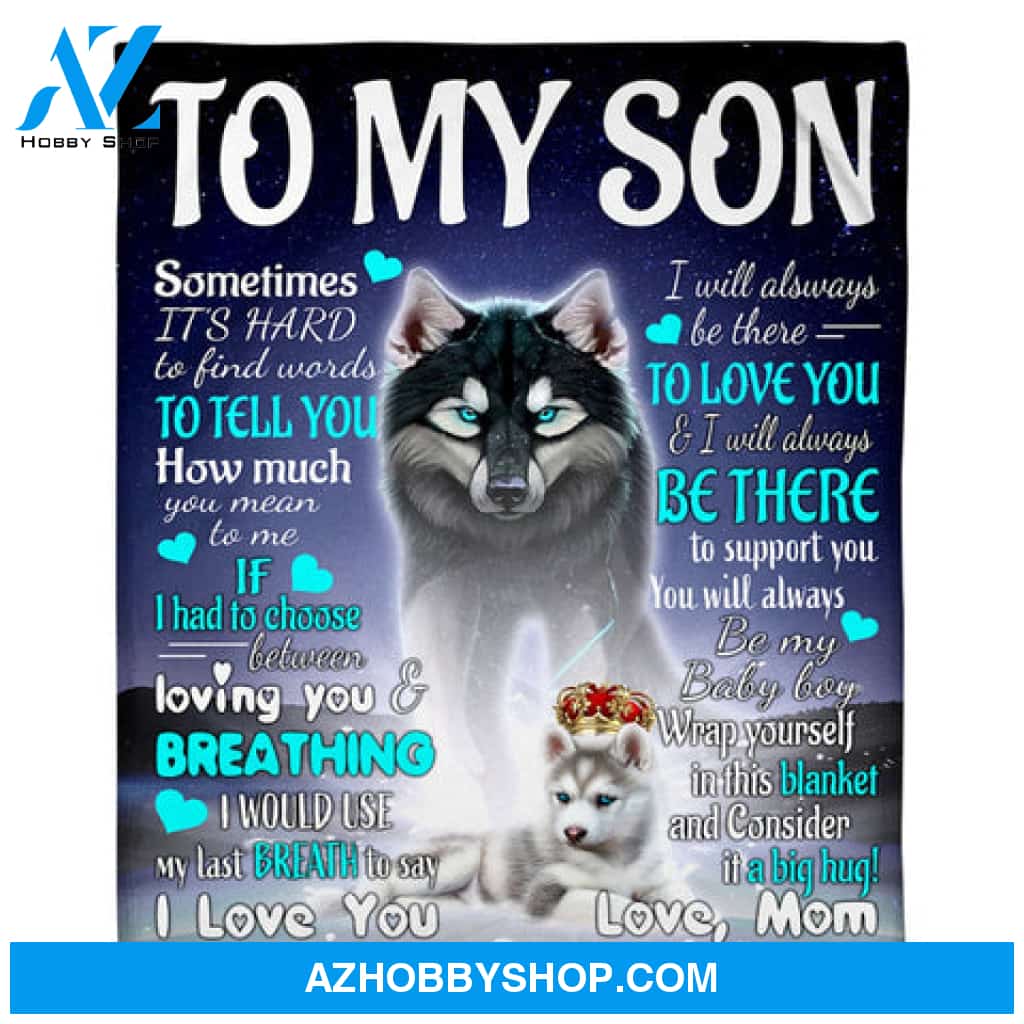 Gift For Son Blanket, To My Son Wolf Mom Fleece Blanket