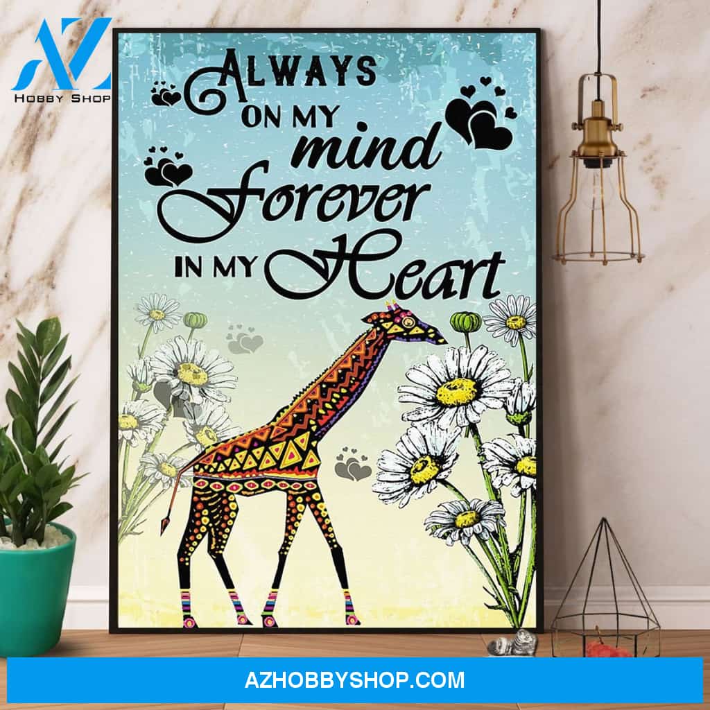 Giraffe Always On My Mind Forever In My Heart Canvas And Poster, Wall Decor Visual Art