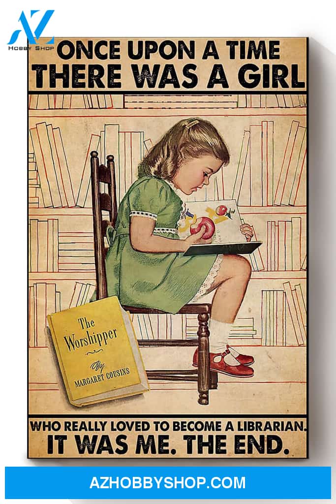 Once Upon A Time Girl Wanted To Become Librarian Canvas And Poster, Wall Decor Visual Art