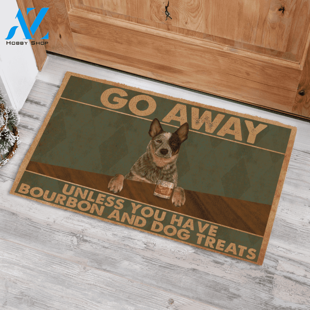 Go Away Unless You Have Bourbon And Dog Treats Custom Name Printed Doormat Home Decor