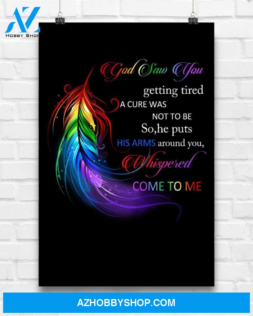 God Saw You Getting Tired Whispered Come To Me Canvas And Poster Wall Decor Visual Art Mother's Day Gift