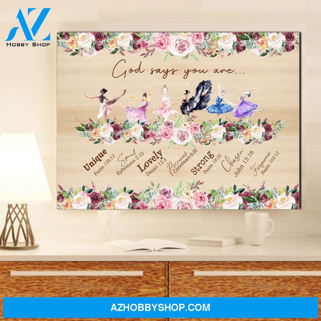 God says you are girl ballet Canvas Wall Art, Canvas Home Decor