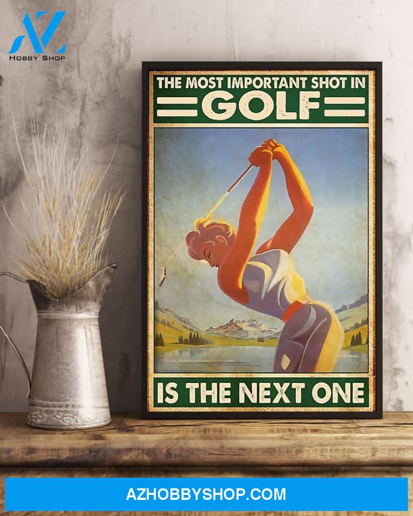 Golf The Most Important Shot Vertical Canvas Prints, Wall Decor Visual Art