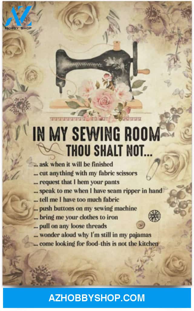 Greatest Quote In My Sewing Room Thou Shalt Not Rules