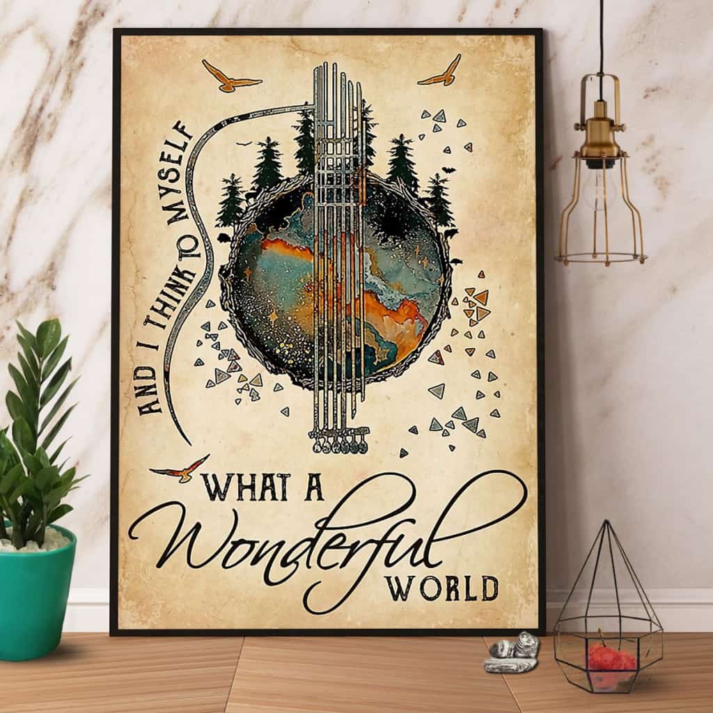 Guitar & Forest And I Think To Myself What A Wonderful World Paper Poster No Frame Matte Canvas Wall Decor