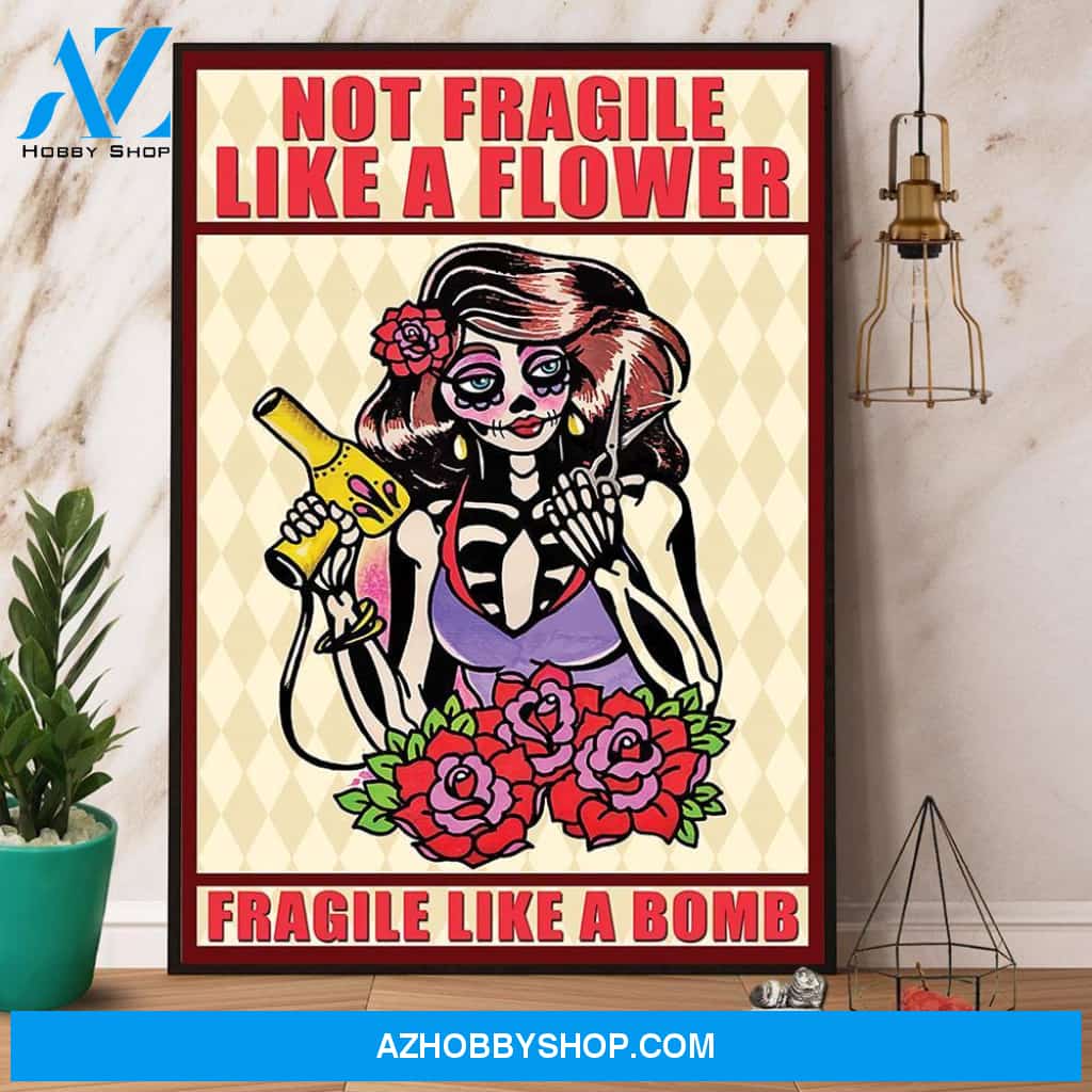Hairstylist Fragile Like A Bomb Canvas And Poster, Wall Decor Visual Art