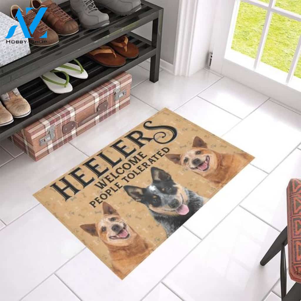 Heelers Welcome People Tolerated Funny Indoor And Outdoor Doormat Warm House Gift Welcome Mat Birthday Gift For Dog Lovers