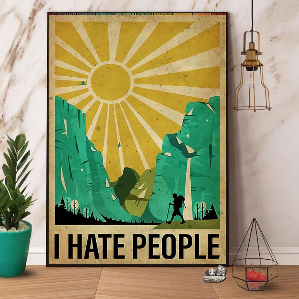 Hiking Sunshine I Hate People Paper Poster No Frame Matte Canvas Wall Decor