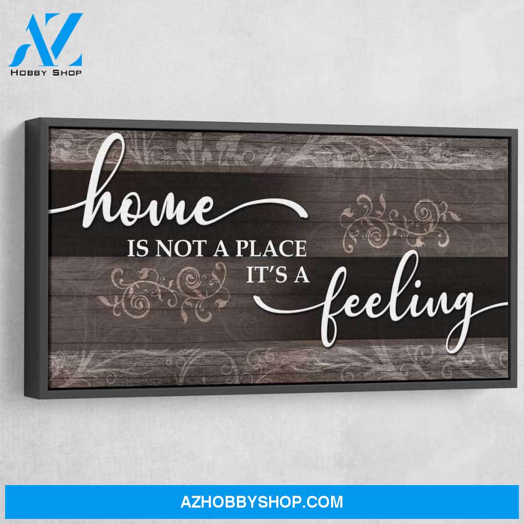 Home is a Feeling