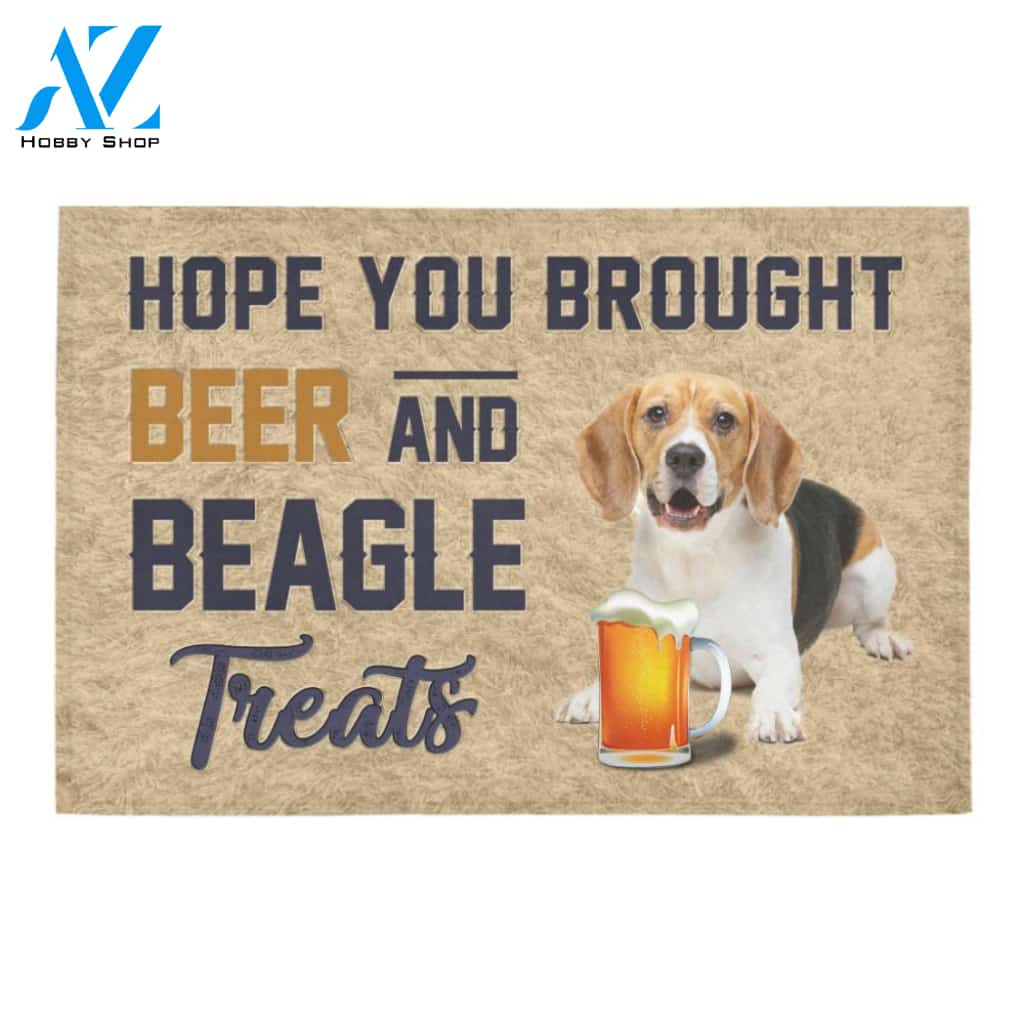 Hope You Brought Beer And Beagle Treats Doormat Welcome Mat Housewarming Gift Home Decor Funny Doormat Best Gift Idea For Family Birthday Gift