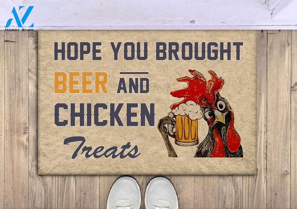Personalized Name Family House Hope You Brought Beer And Chicken Treats Doormat Welcome Mat Housewarming Gift Home Decor Funny Doormat Best Gift Idea For Beer Lovers