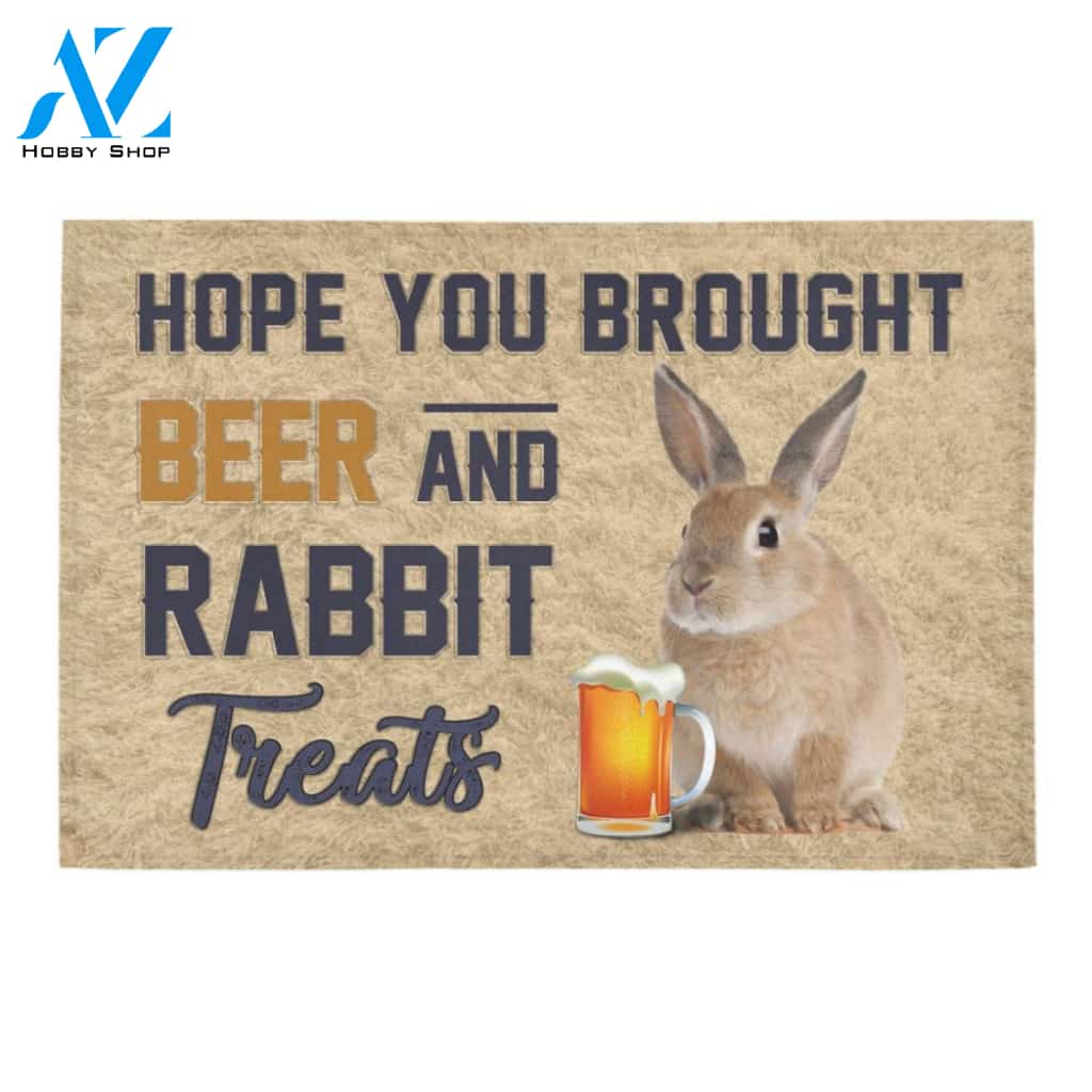 Hope You Brought Beer And Rabbit Treats Doormat Welcome Mat Housewarming Gift Home Decor Funny Doormat Best Gift Idea For Family Birthday Gift