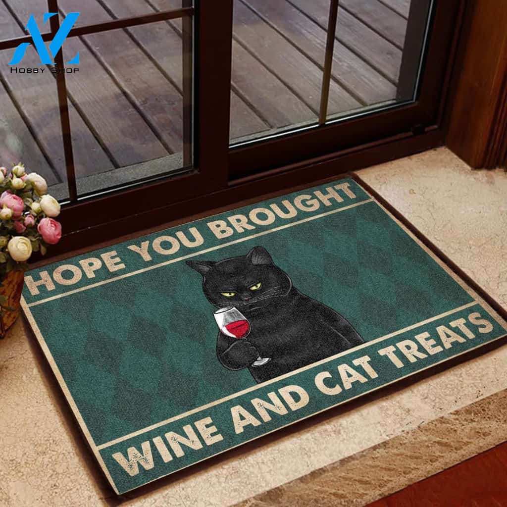 Hope You Brought Wine And Cat Treats All Over Printing Doormat Gift For Cat lovers Gift For Friend Family Home Decor Warm House Gift Welcome Mat