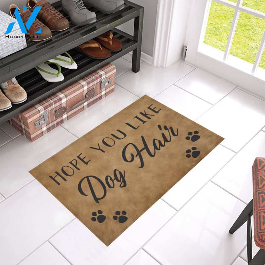 Hope You Like Dog Hair Doormat Indoor And Outdoor Mat Entrance Rug Sweet Home Decor Housewarming Gift Gift For Friend Family Stem Feminist
