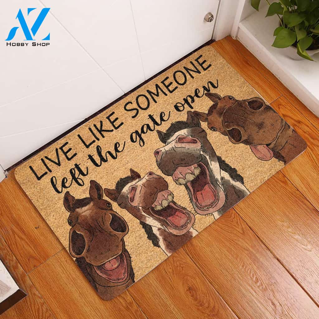 Horse Doormat Live Like Someone Left The Gate Open Doormat Welcome Mat House Warming Gift Home Decor Funny Doormat Gift Idea