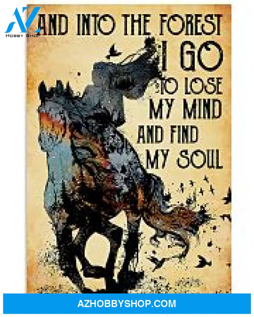 Horse Girl Poster Into The Forest I Go To Find My Soul Wall Decor