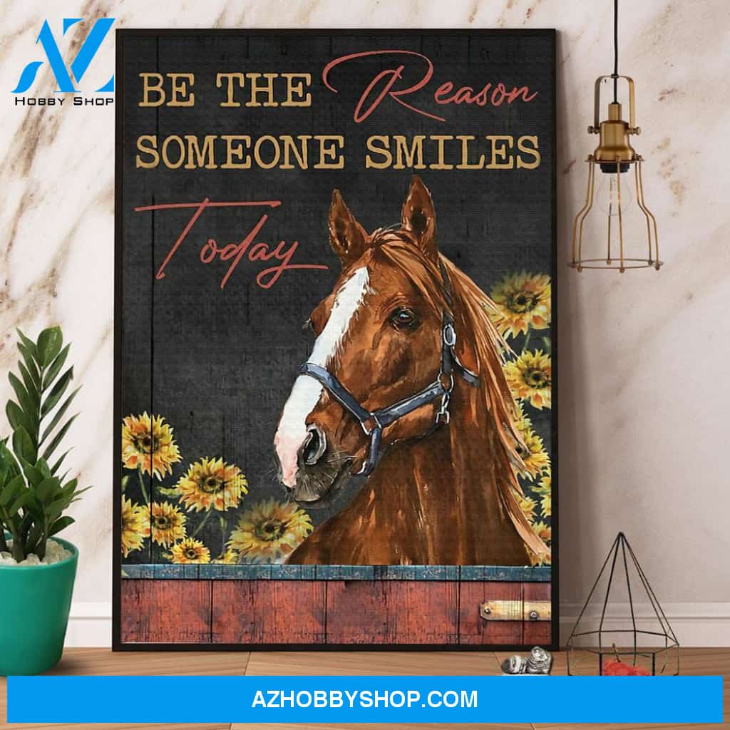 Horse In Sunflower Be The Reason Someone Smile Today Canvas And Poster, Wall Decor Visual Art
