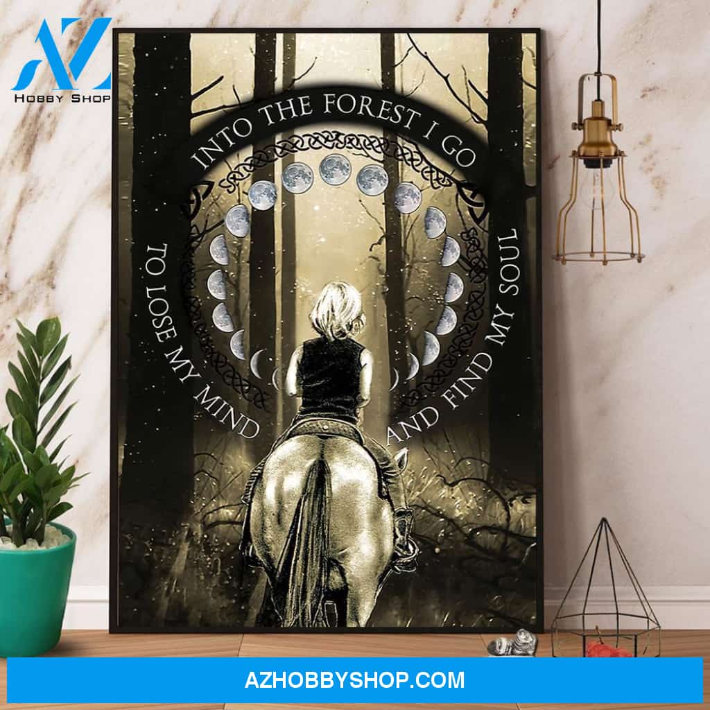 Horse Into The Forest I Go To Find My Soul Canvas And Poster, Wall Decor Visual Art