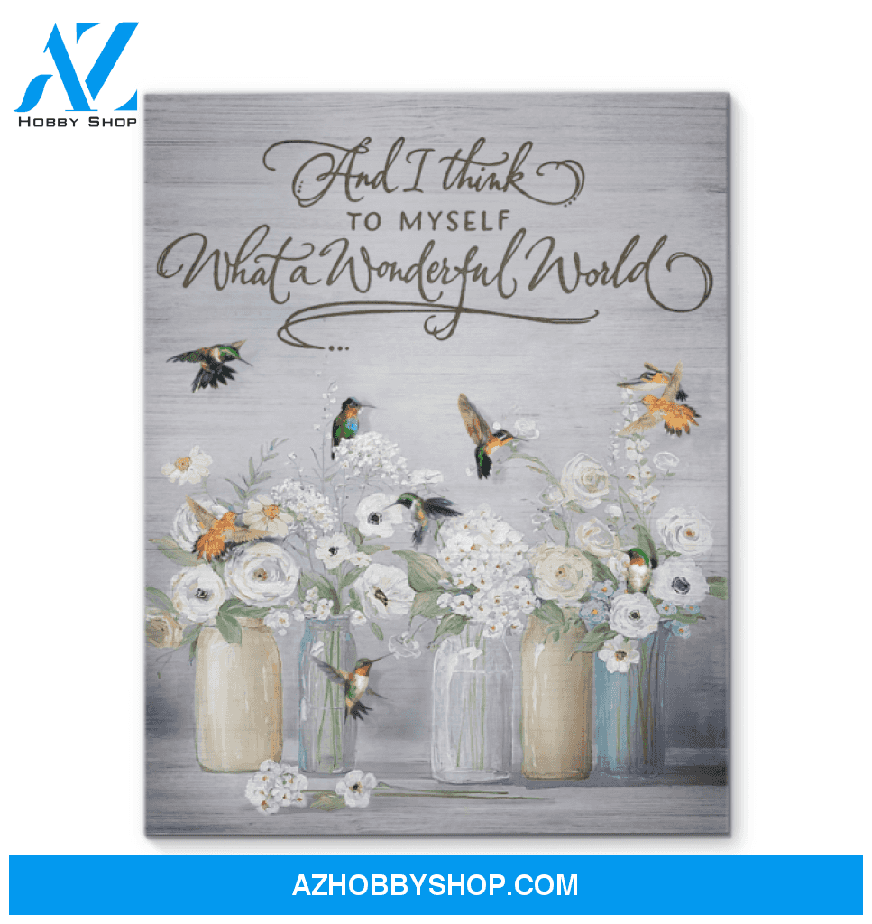 Hummingbird What A Wonderful World Canvas Wall Art