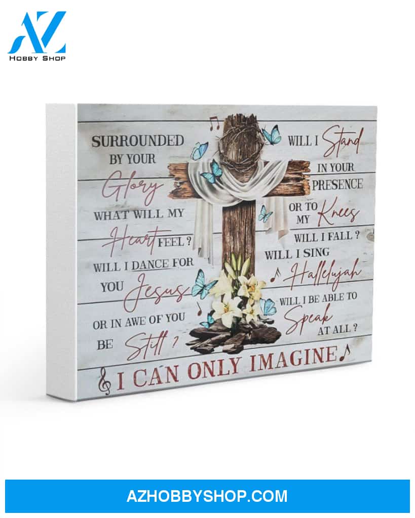 I Can Only Imagine Butterflies Horizontal Poster Matte Canvas