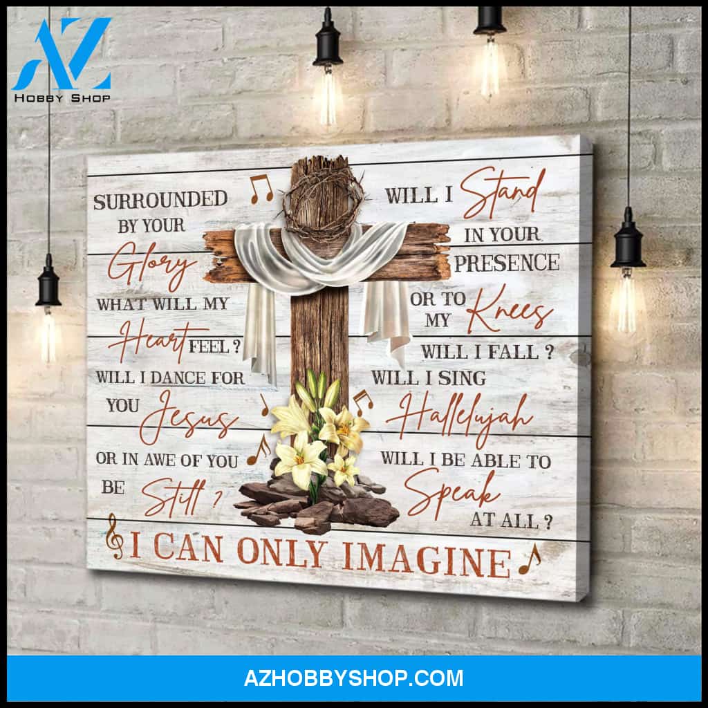 I Can Only Imagine Family Wall Art Canvas