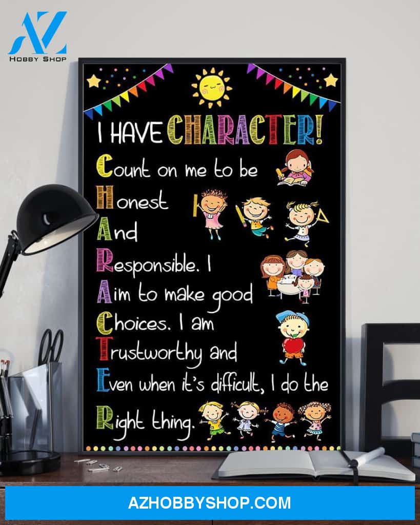 Teacher Classroom Canvas I Have Character, Student Wall Art Back to School Gift for Teacher