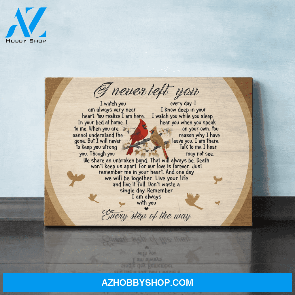 Cardinal I Never Left You Canvas Poster Wall Art Birthday Christmas Housewarming Gift Ready To Hang Home Decor