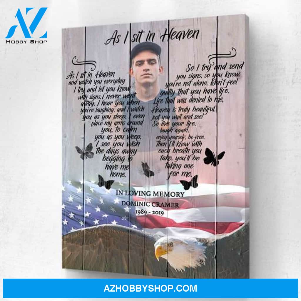 I Sit in Heaven American Eagle Background Personalized Photo Memorial Canvas, Canvas Wall Art Gift for Remembrance