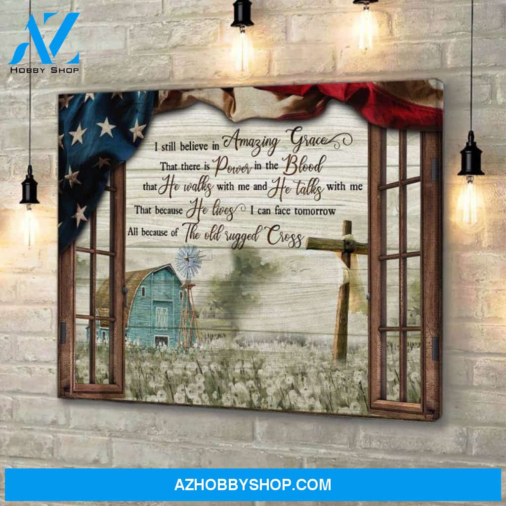 I Still Believe in Amazing Grace Window American Flag Poster Canvas Wall Decor Visual Art