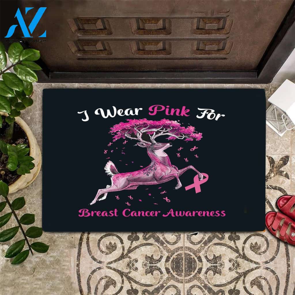 I Wear Pink For Breast Cancer Awareness Indoor and Outdoor Doormat Warm House Gift Welcome Mat Gift For Friend Family