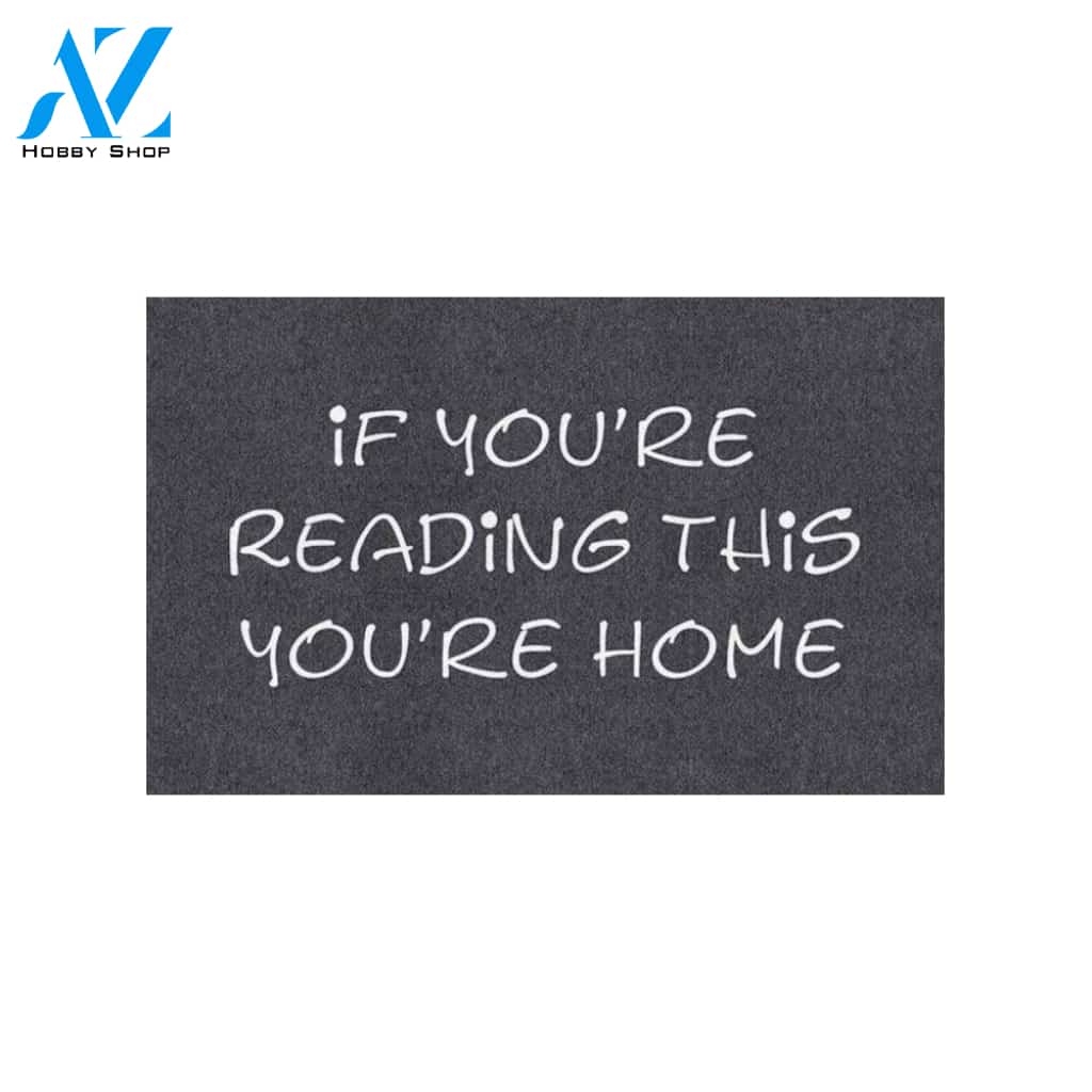 If You're Reading This You're Home Doormat Funny Door Floor Mat Large Indoor Entryway Mat Rubber Front Door Mat Entrance Rug Outdoor Mat