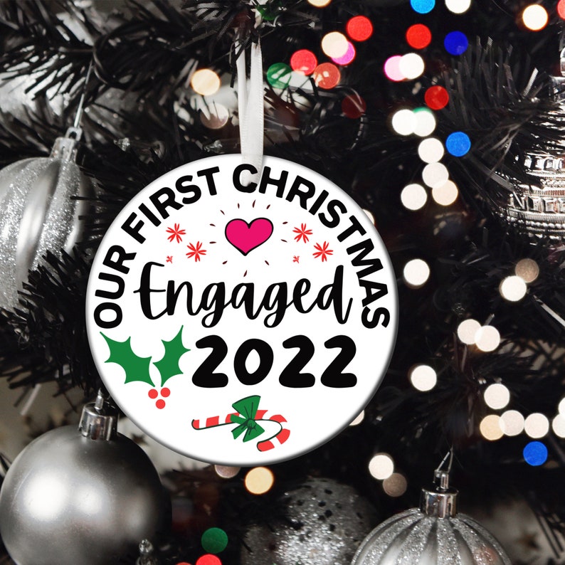 Engaged Christmas Ornament - Our First Christmas Engaged - Classic Engaged Ornament - Engagement Ornament Gift