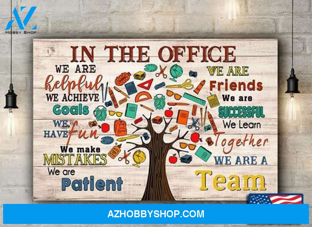 In The Office We Are A Team We Are Helpful We Are Friends Teacher Canvas