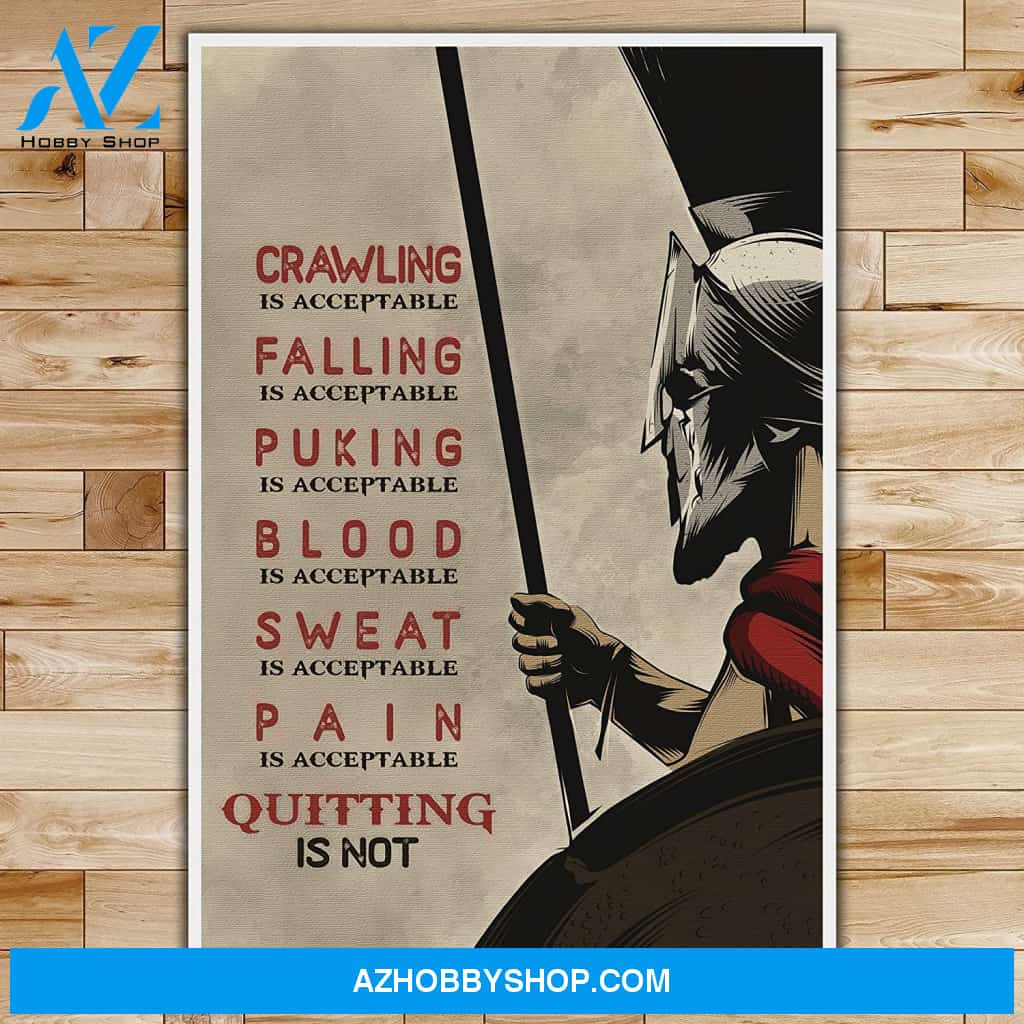 Inspirational Quitting Is Not - Warrior