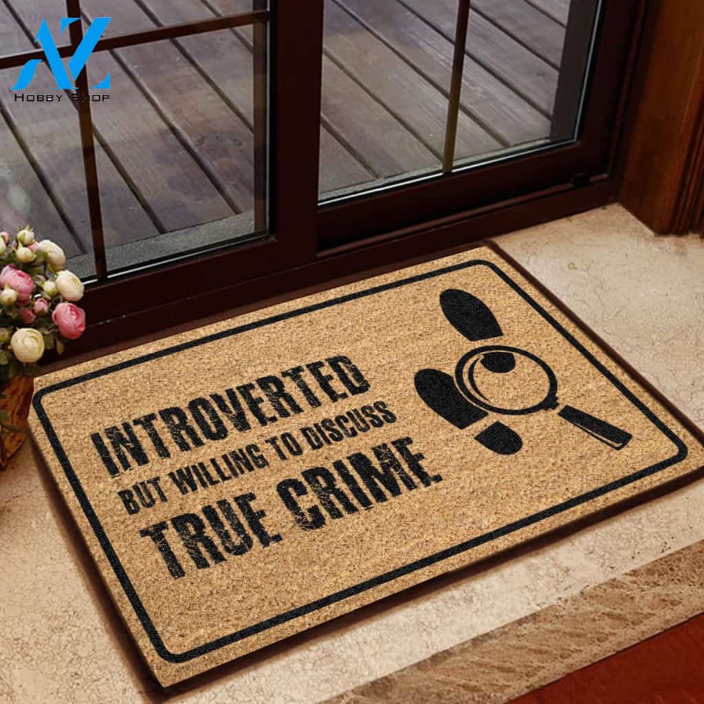 Introvertred But Willing To Discuss True Crime Doormat Welcome Mat House Warming Gift Home Decor Funny Doormat Gift Idea