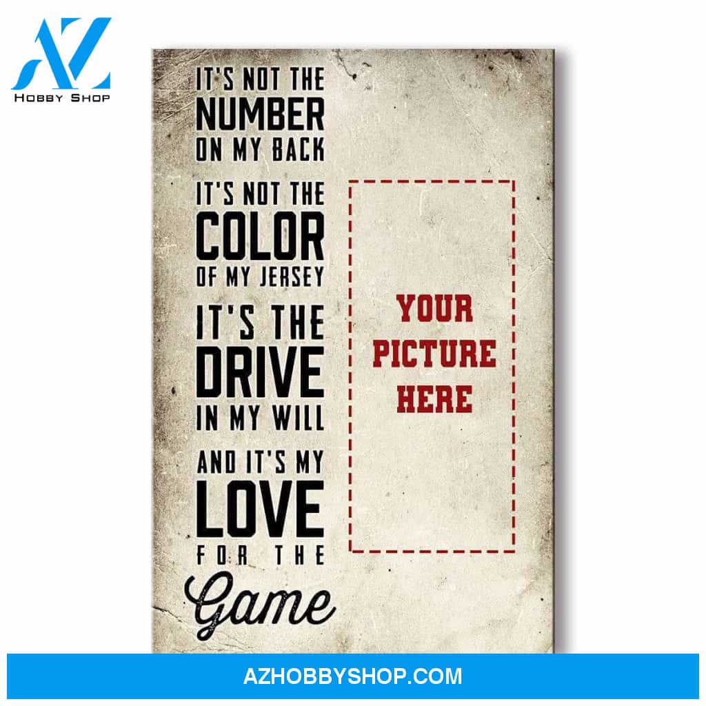 It's My Love For The Game - Football custom canvas prints With Photo
