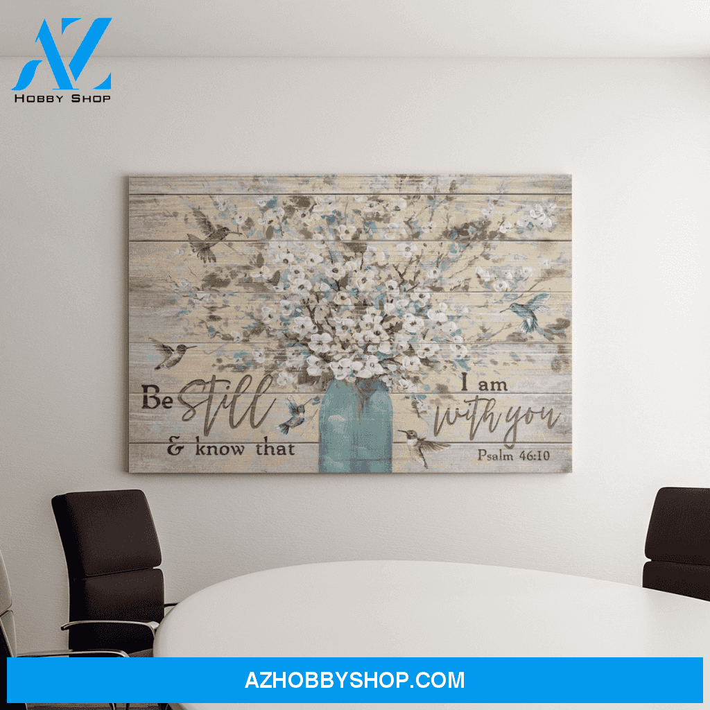 Landscape God Canvas Wall Art - Jesus Canvas Wall Art - Jesus and Flower - Be still and know that I am with you Canvas
