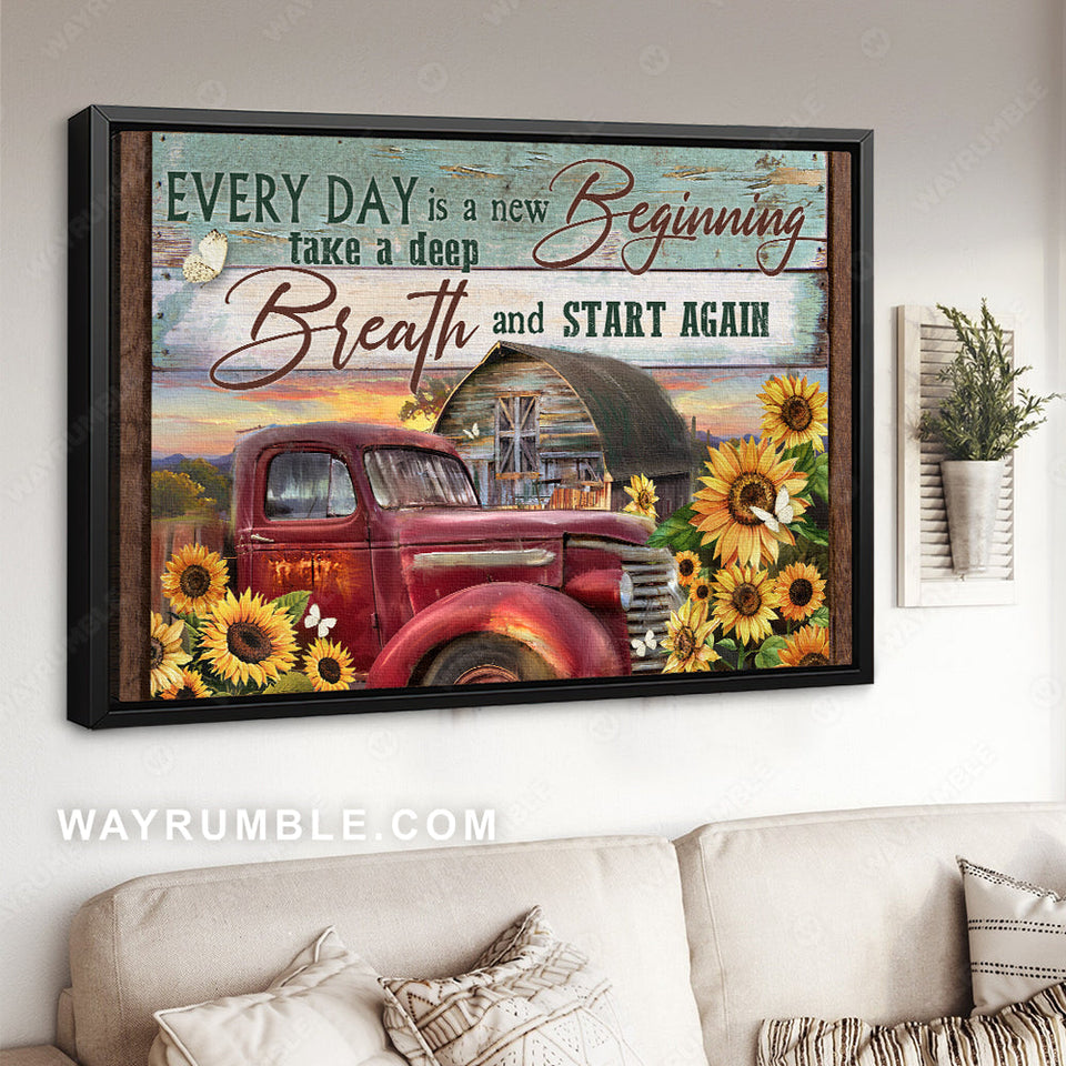 Rustic farmhouse, Red truck, Sunflower field, Every day is a new beginning - Jesus Landscape Canvas Prints, Home Decor Wall Art