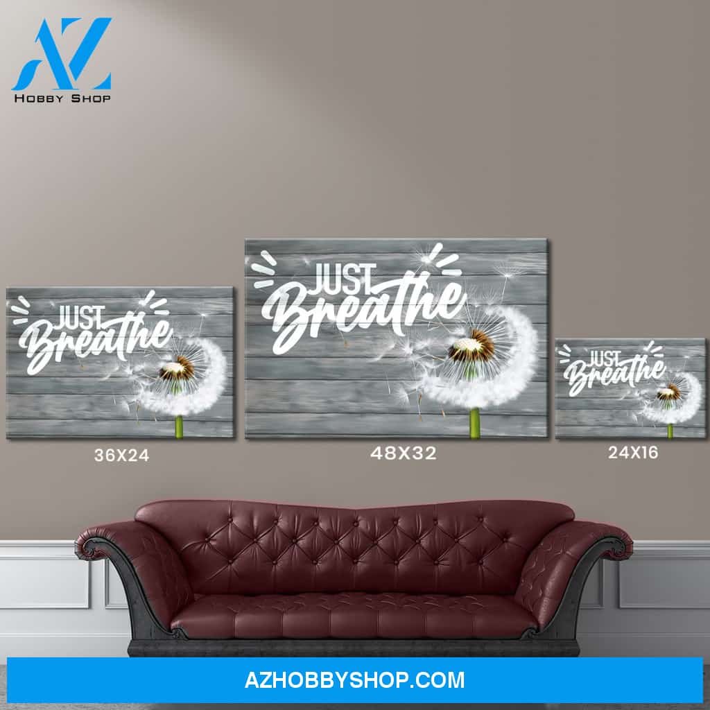 Just Breathe Premium Canvas