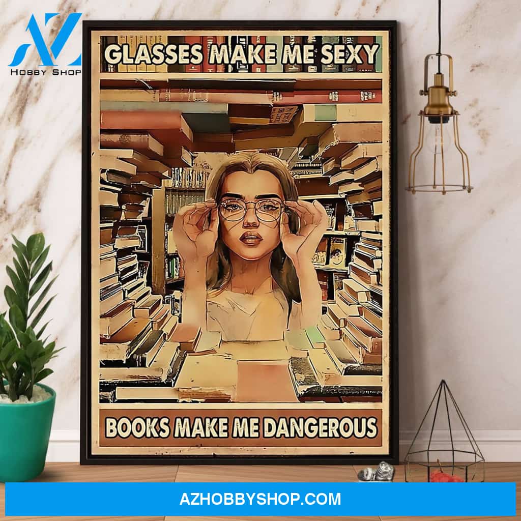 Librarian Books Make Me Dangerous Book Canvas And Poster, Wall Decor Visual Art