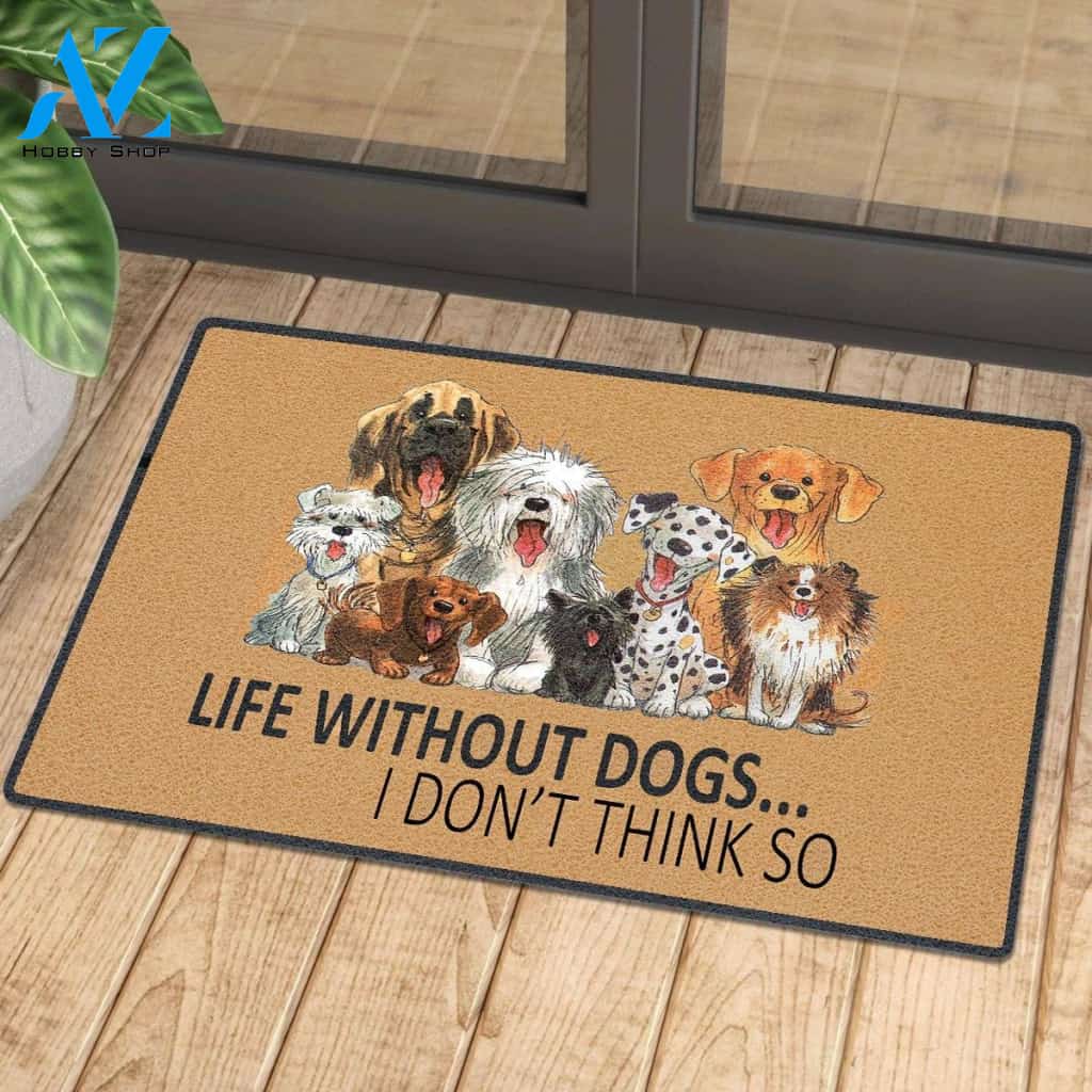 Life Without Dogs I Don't Think So Doormat | Colorful | Size 8x27'' 24x36''