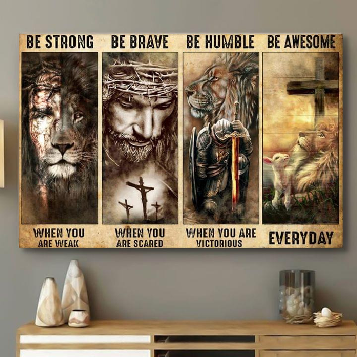 Jesus be strong be brave be humble be awesome - Matte Canvas