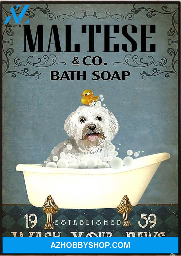 Maltese & Co Bath Soap Wash Your Paws Canvas And Poster, Wall Decor Visual Art