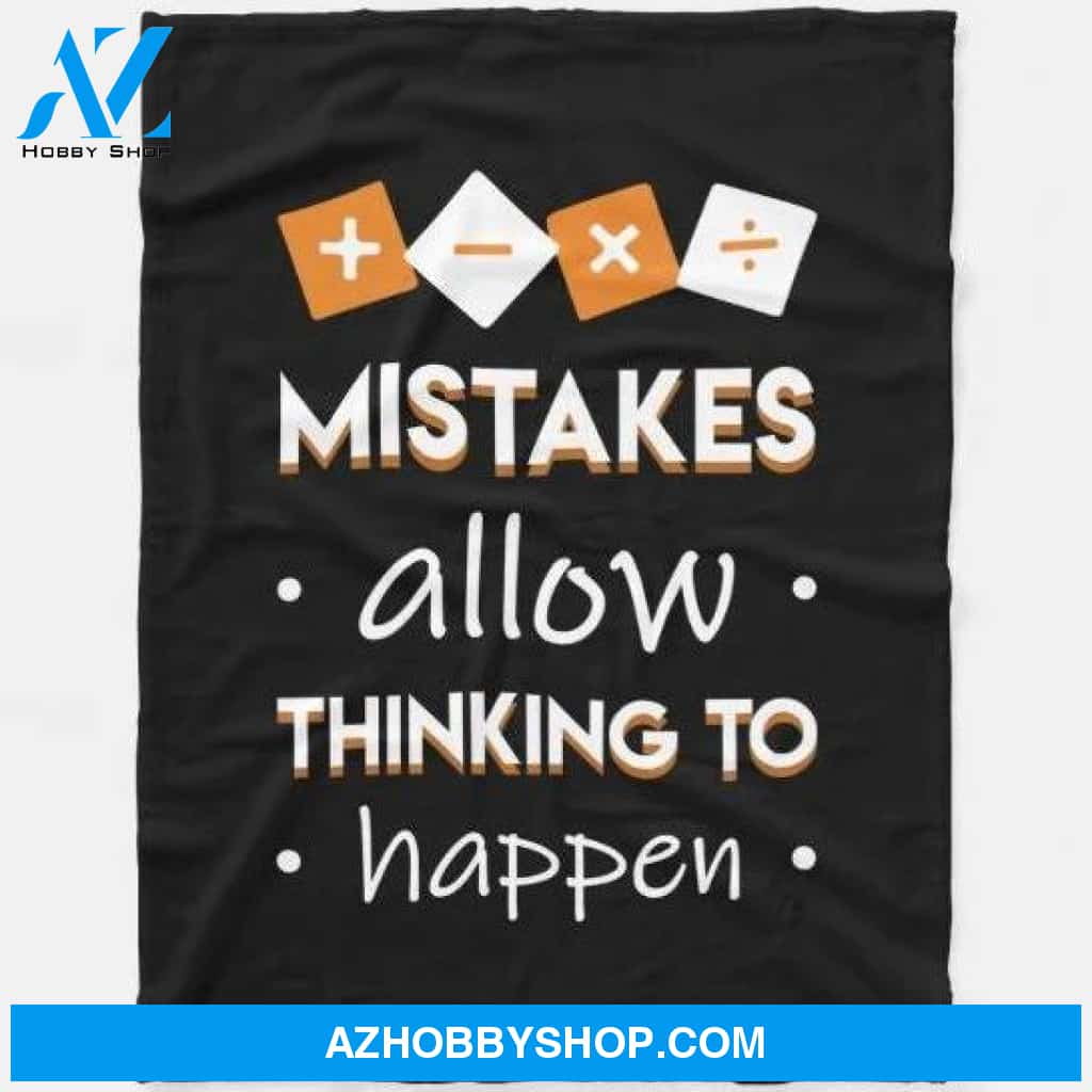 Math Mistakes Allow Thinking To Happen Fleece Blanket Home Decor Bedding Couch Sofa Soft and Comfy Cozy Gift For Student Teacher